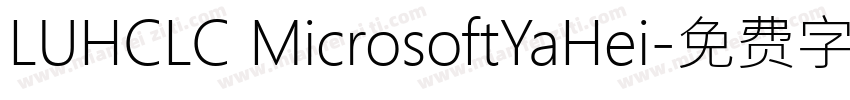 LUHCLC MicrosoftYaHei字体转换